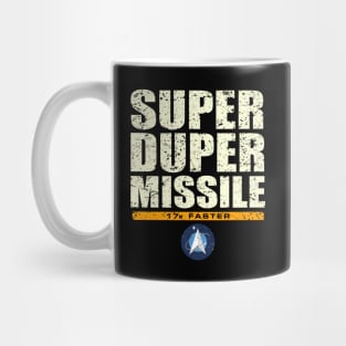 Super Duper Missile 17x Faster Phrase Mug